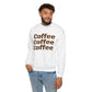 Coffee First Sweatshirt