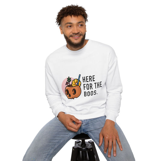 Here for the Boos Sweatshirt